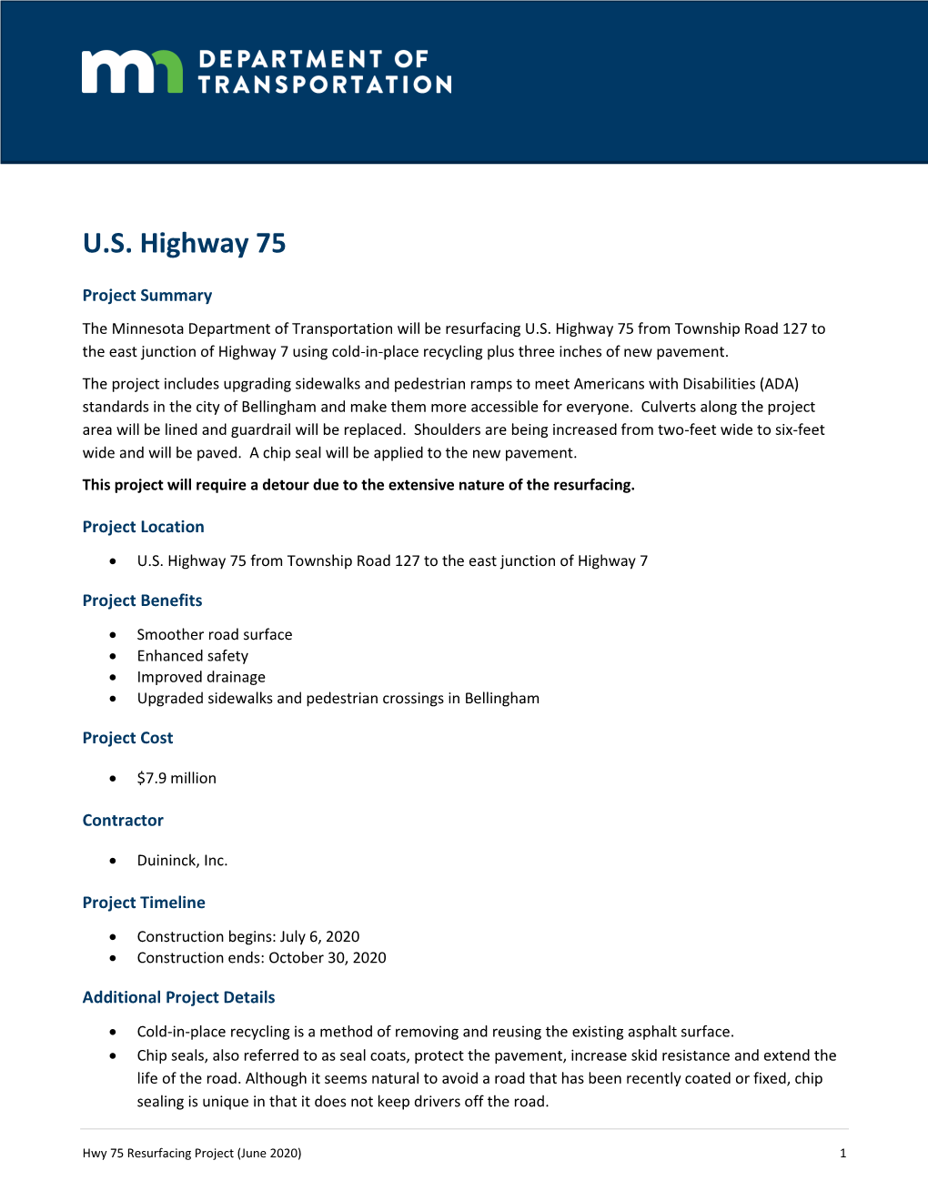 Project Summary the Minnesota Department of Transportation Will Be Resurfacing U.S