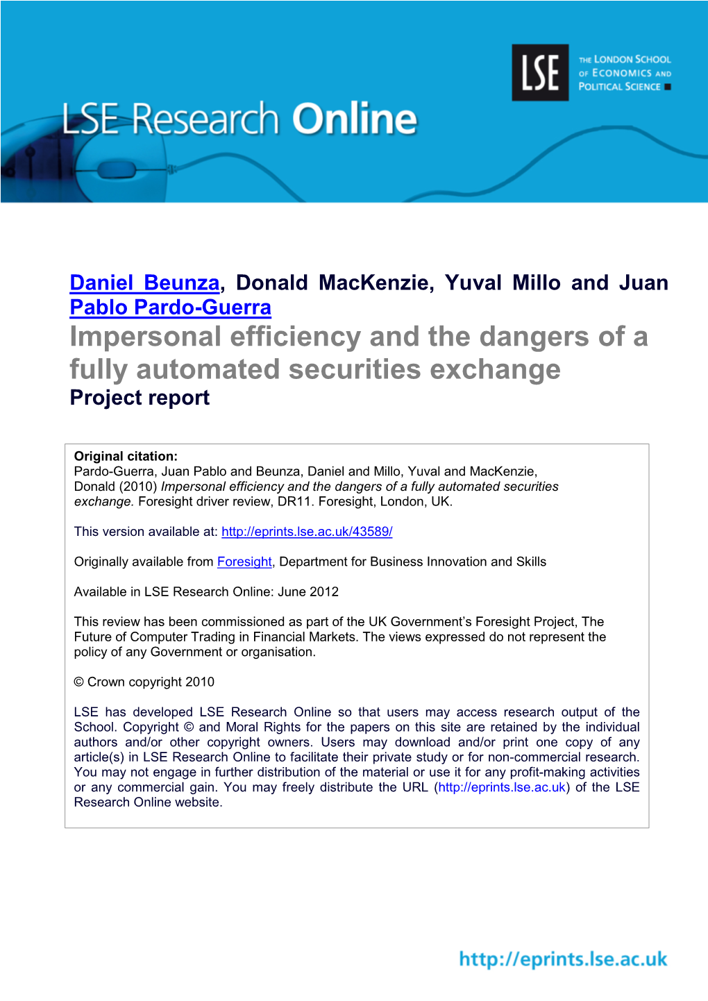 Impersonal Efficiency and the Dangers of a Fully Automated Securities Exchange Project Report