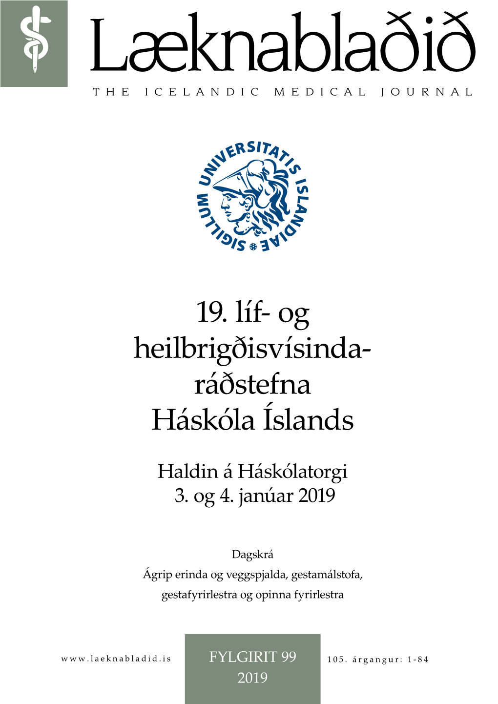 19. Líf- Og Heilbrigðisvísinda- Ráðstefna Háskóla Íslands