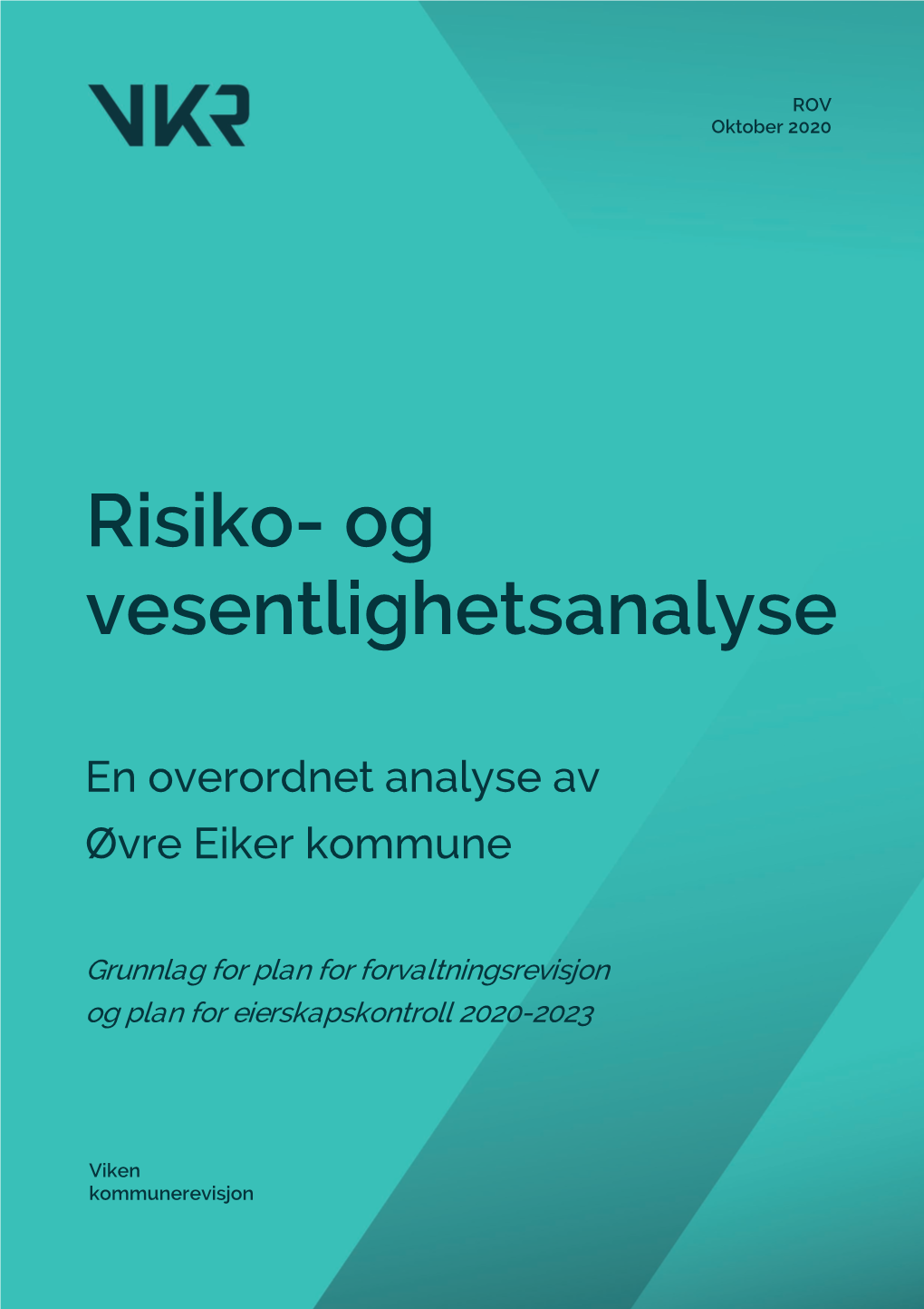 Risiko- Og Vesentlighetsanalyse