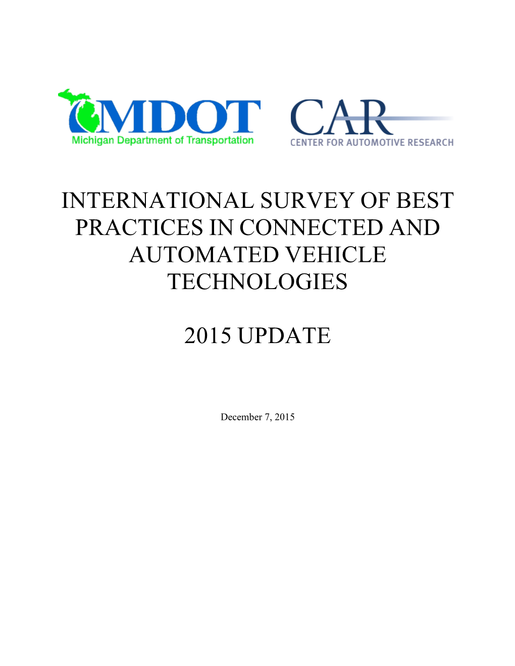 International Survey of Best Practices in Connected and Automated Vehicle Technologies