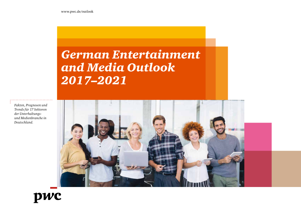 German Entertainment and Media Outlook 2017-2021