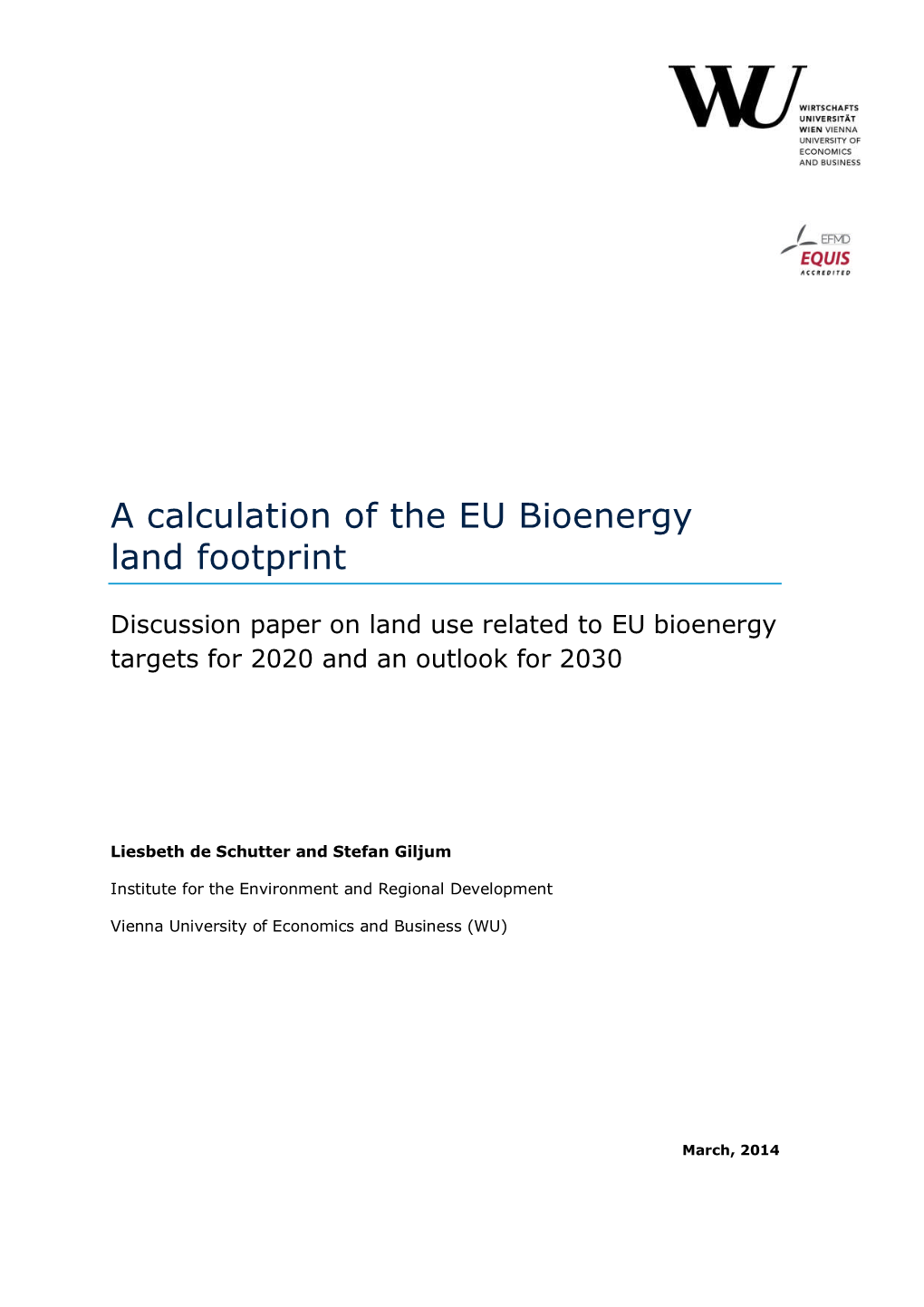 A Calculation of the EU Bioenergy Land Footprint