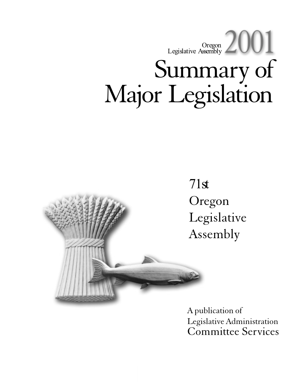 2001 Summary of Major Legislation Summary of Major Legislation