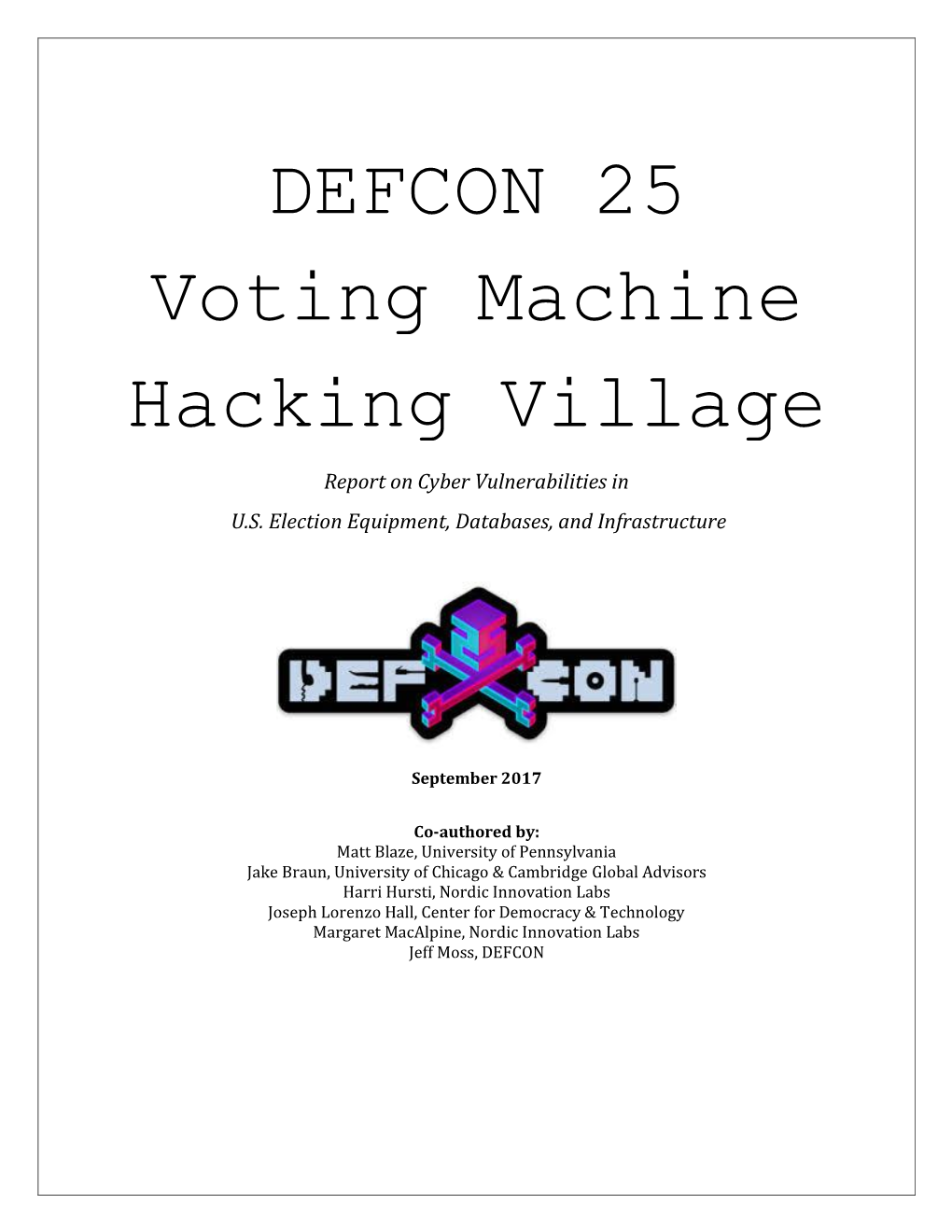 DEFCON 25 Voting Machine Hacking Village