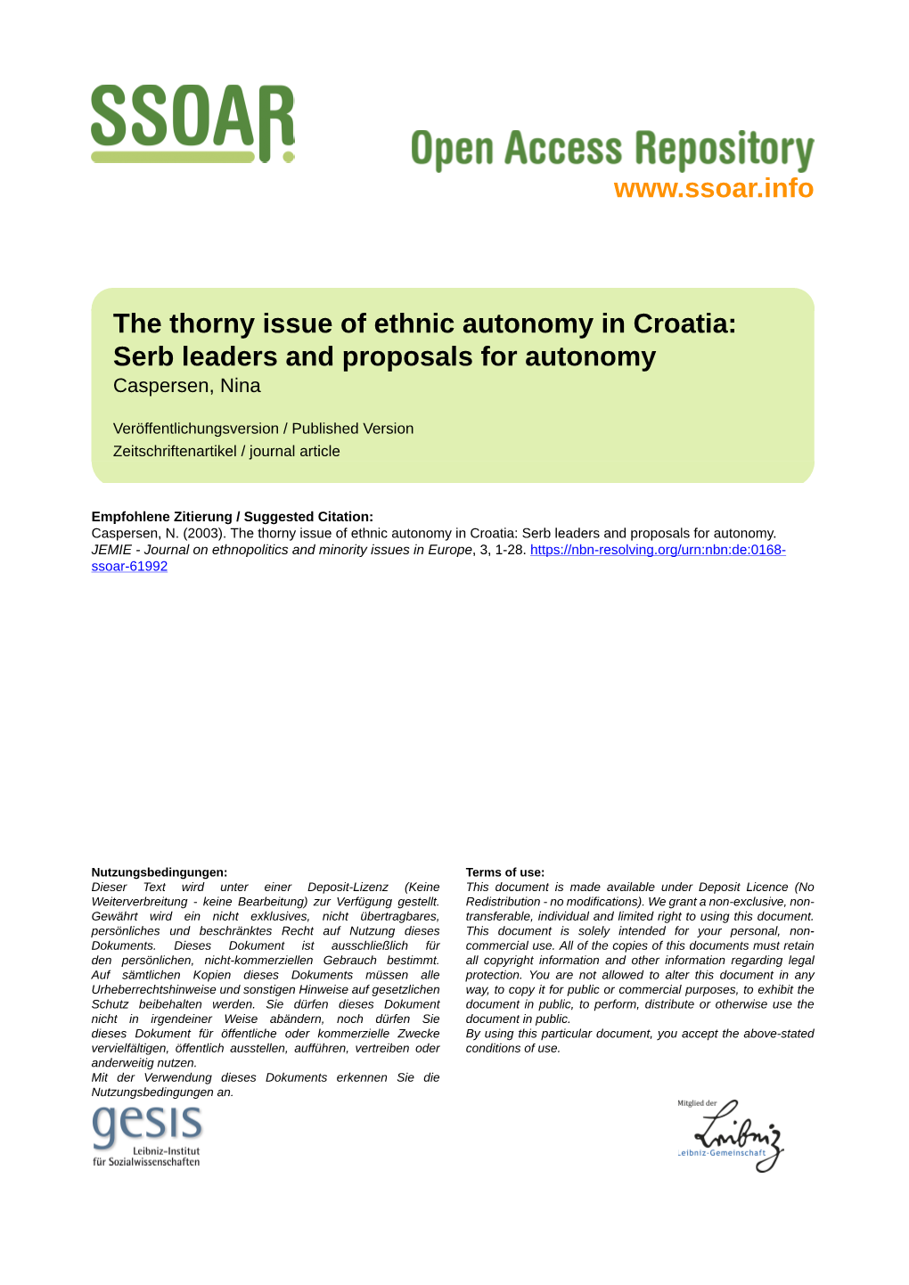 The Thorny Issue of Ethnic Autonomy in Croatia: Serb Leaders and Proposals for Autonomy Caspersen, Nina