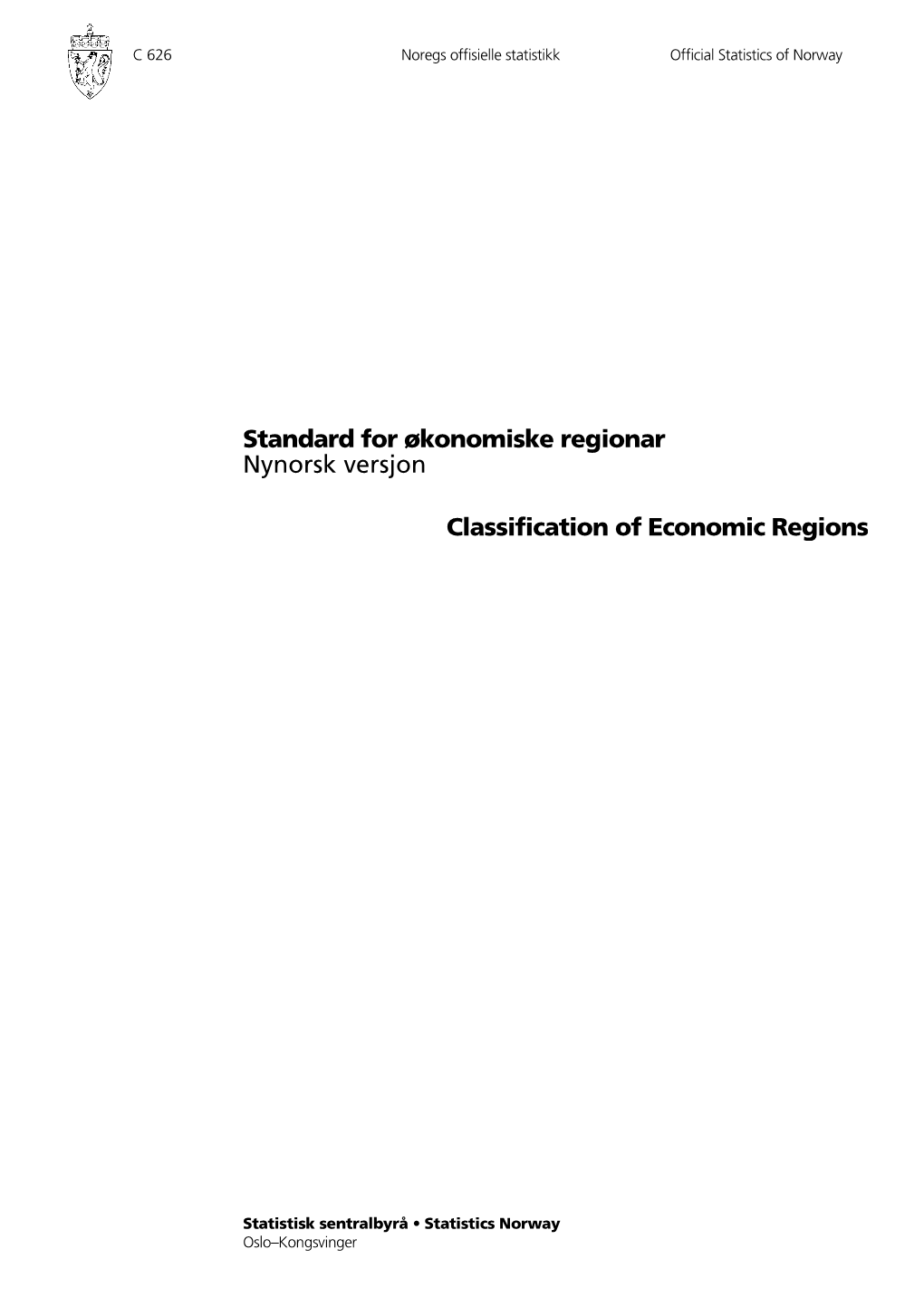 Standard for Økonomiske Regionar Nynorsk Versjon Classification of Economic Regions