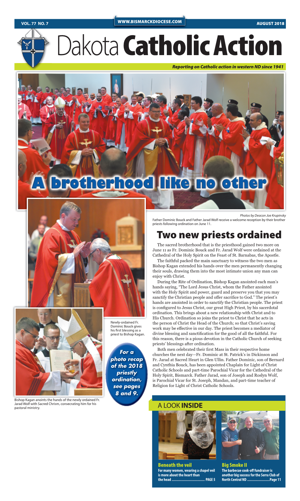 Two New Priests Ordained the Sacred Brotherhood That Is the Priesthood Gained Two More on June 11 As Fr