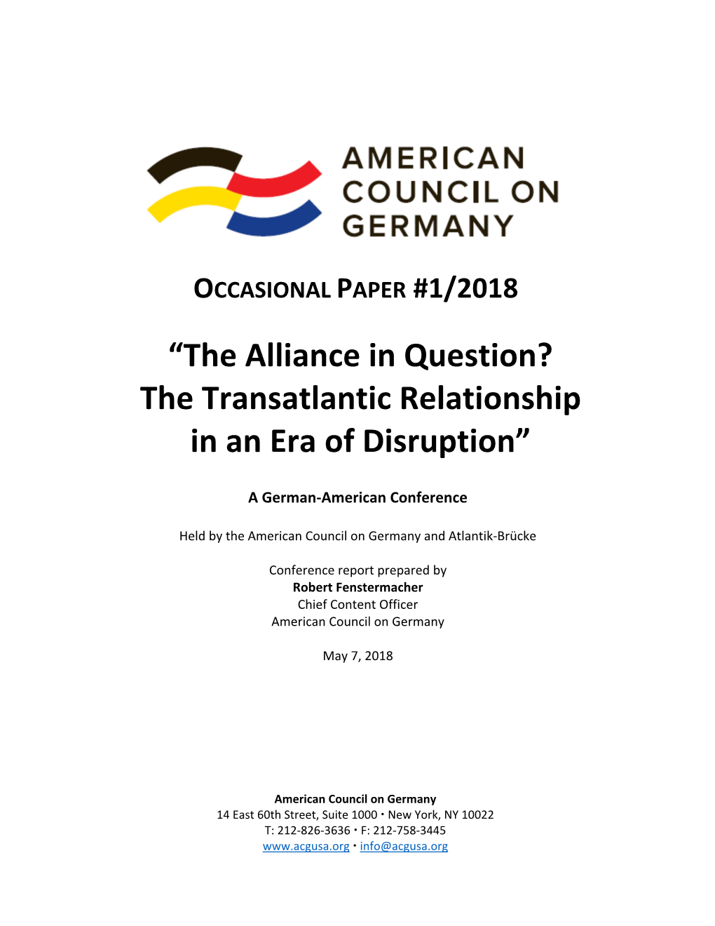 “The Alliance in Question? the Transatlantic Relationship in an Era of Disruption”