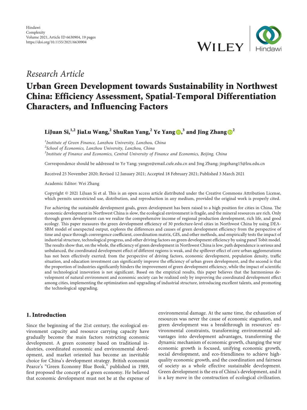 Urban Green Development Towards Sustainability in Northwest China: Efficiency Assessment, Spatial-Temporal Differentiation Characters, and Influencing Factors