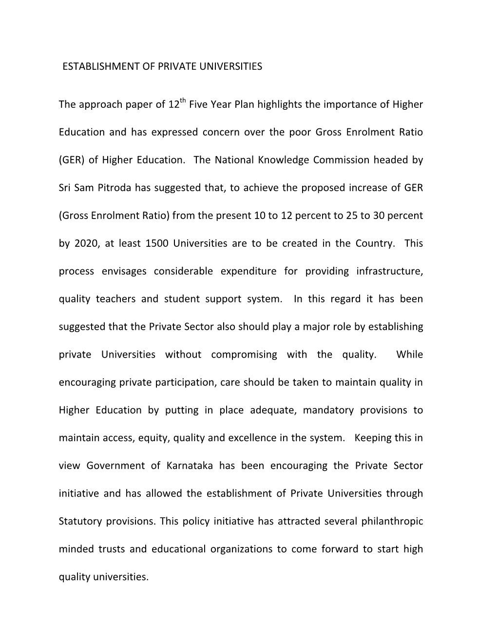 ESTABLISHMENT of PRIVATE UNIVERSITIES the Approach