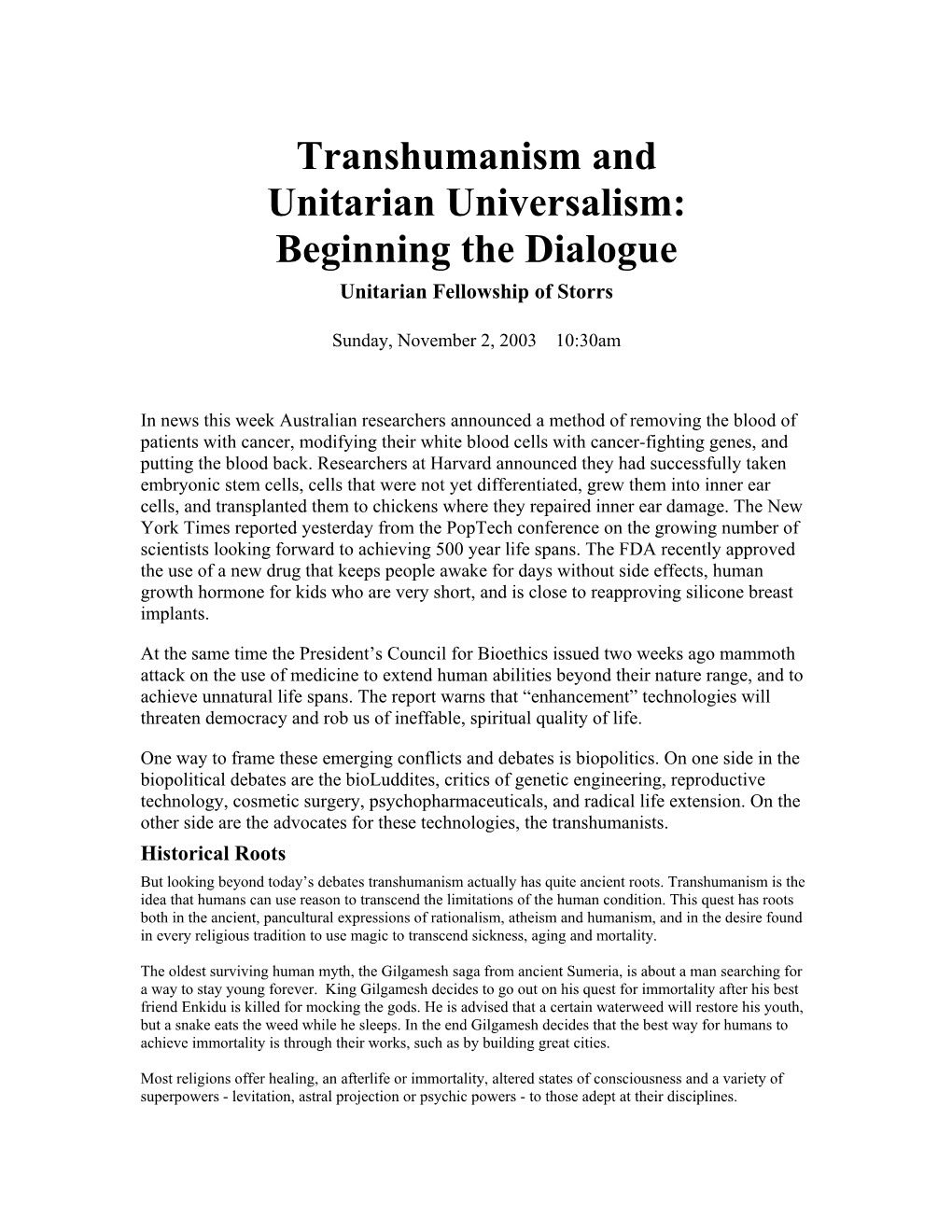 Transhumanism and Unitarian Universalism: Beginning the Dialogue Unitarian Fellowship of Storrs