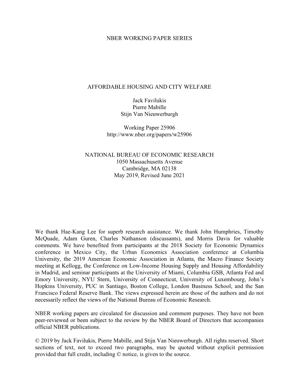 NBER WORKING PAPER SERIES AFFORDABLE HOUSING and CITY WELFARE Jack Favilukis Pierre Mabille Stijn Van Nieuwerburgh Working Paper