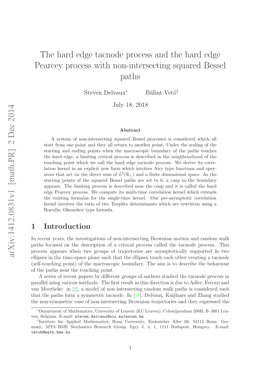 The Hard Edge Tacnode Process and the Hard Edge Pearcey Process with Non-Intersecting Squared Bessel Paths