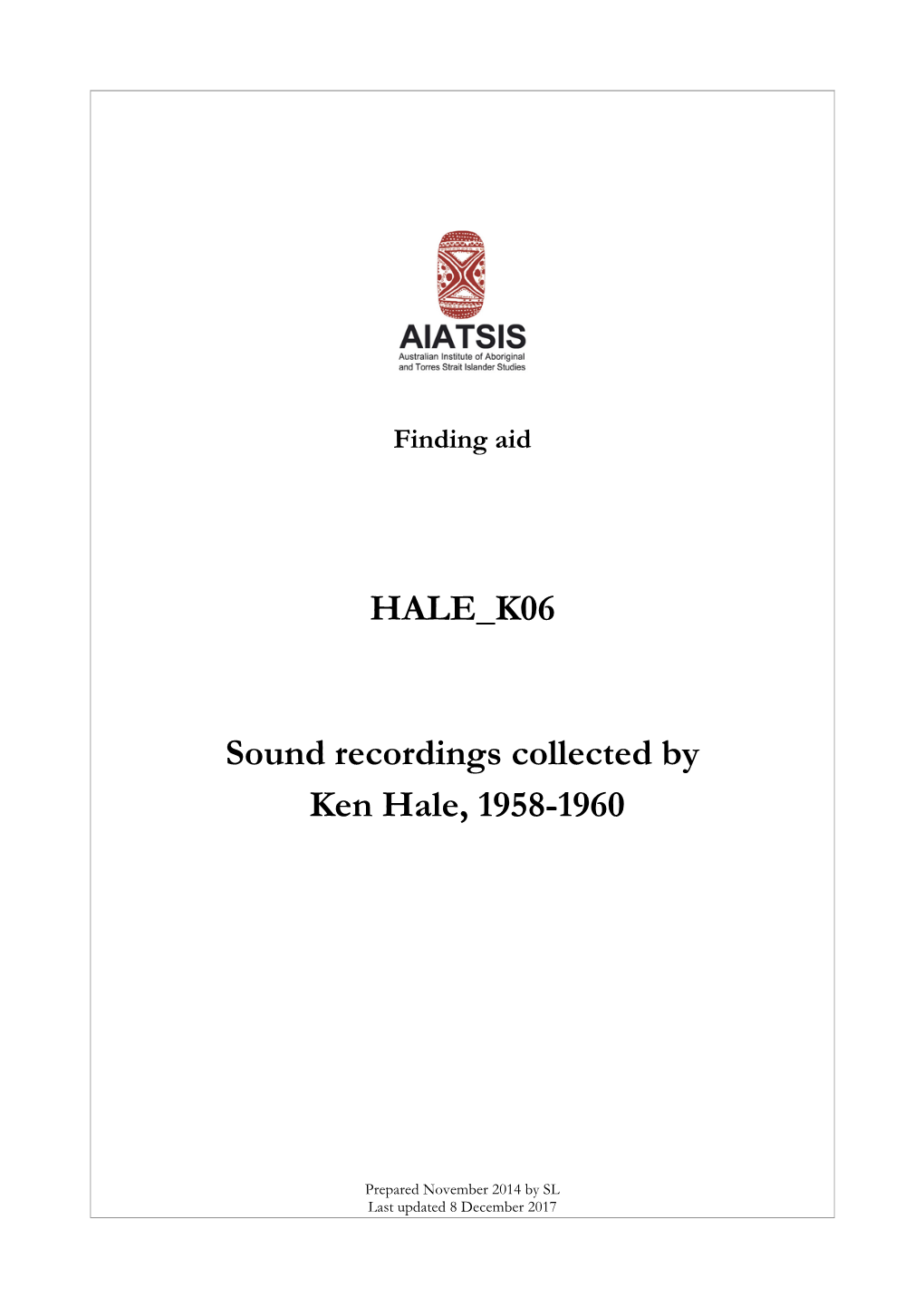 Guide to Sound Recordings Collected by Ken Hale, 1958-1960