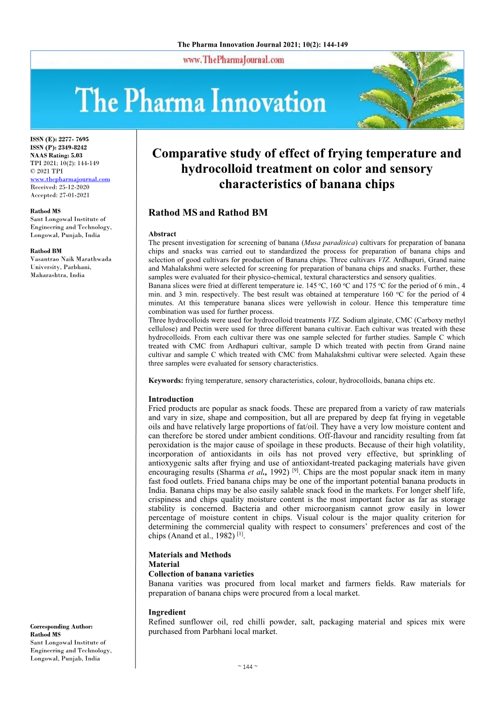 Comparative Study of Effect of Frying Temperature and Hydrocolloid