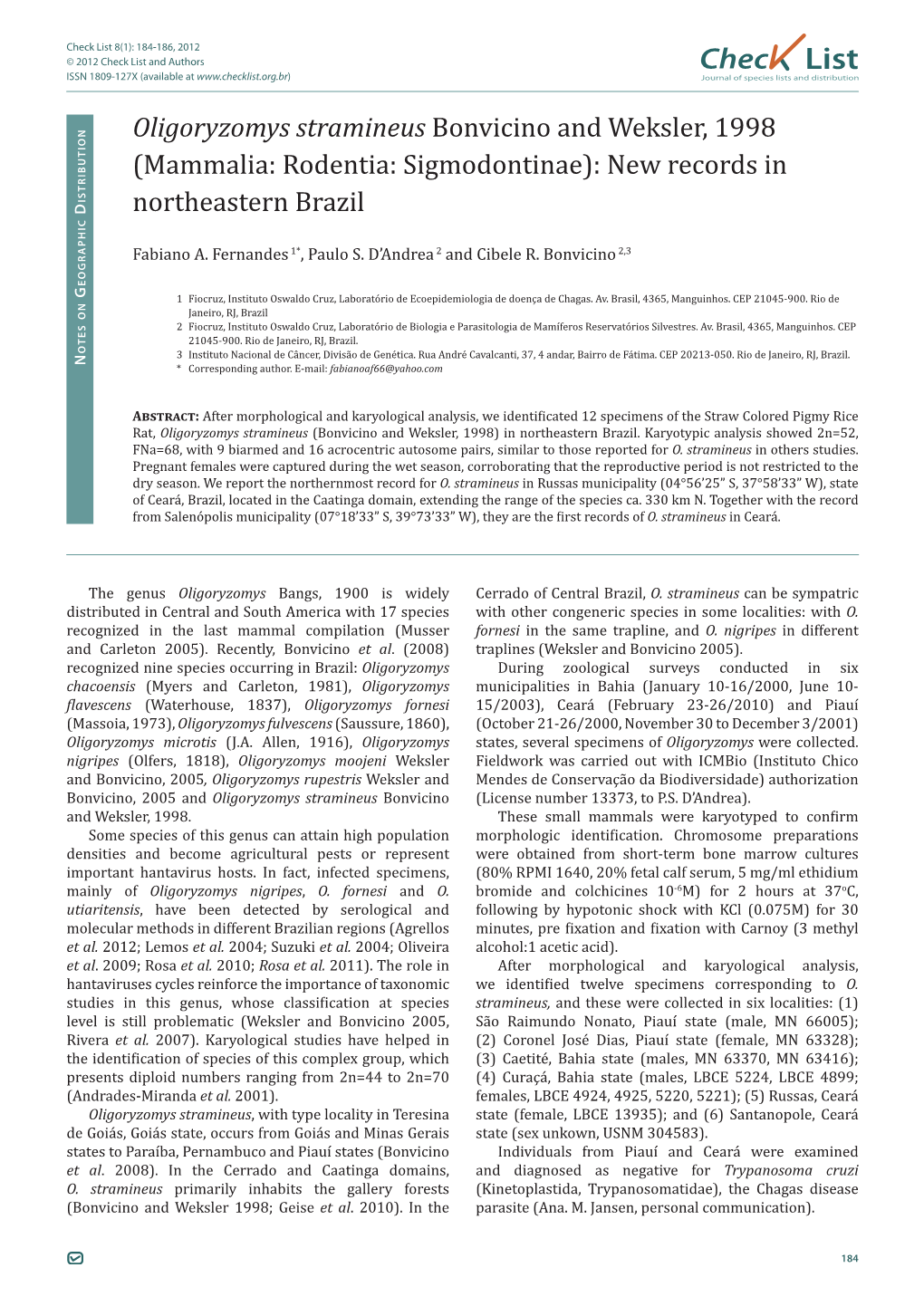 Chec List ISSN 1809-127X (Available at Journal of Species Lists and Distribution