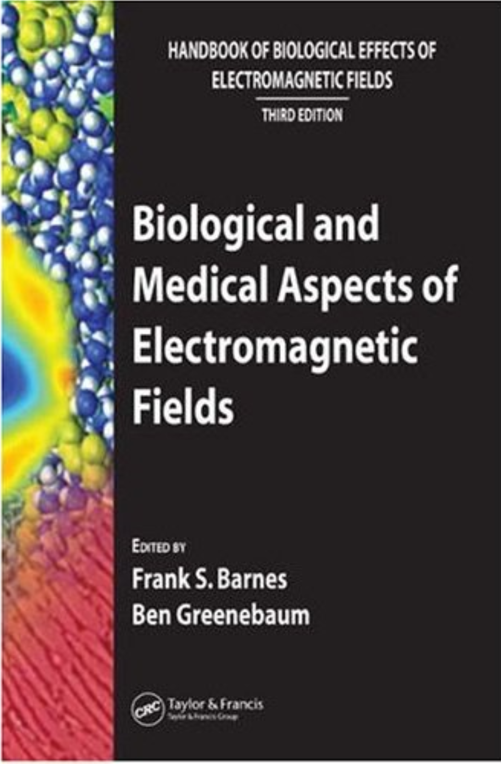 Biological and Medical Aspects of Electromagnetic Fields