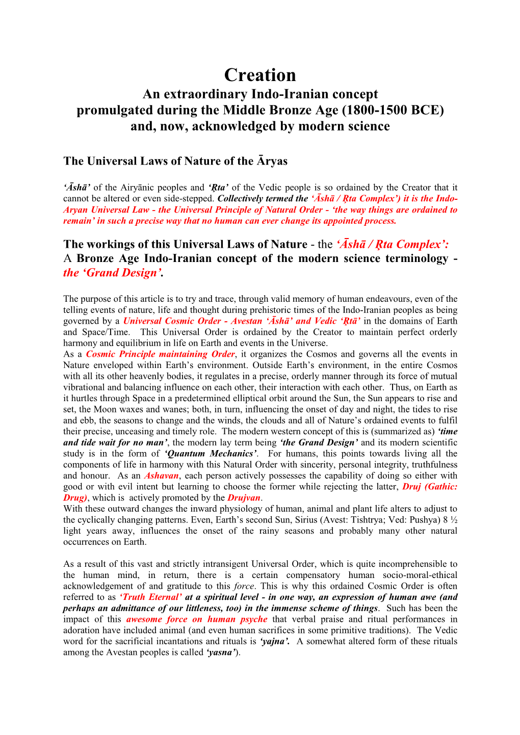 Creation an Extraordinary Indo-Iranian Concept Promulgated During the Middle Bronze Age (1800-1500 BCE) And, Now, Acknowledged by Modern Science