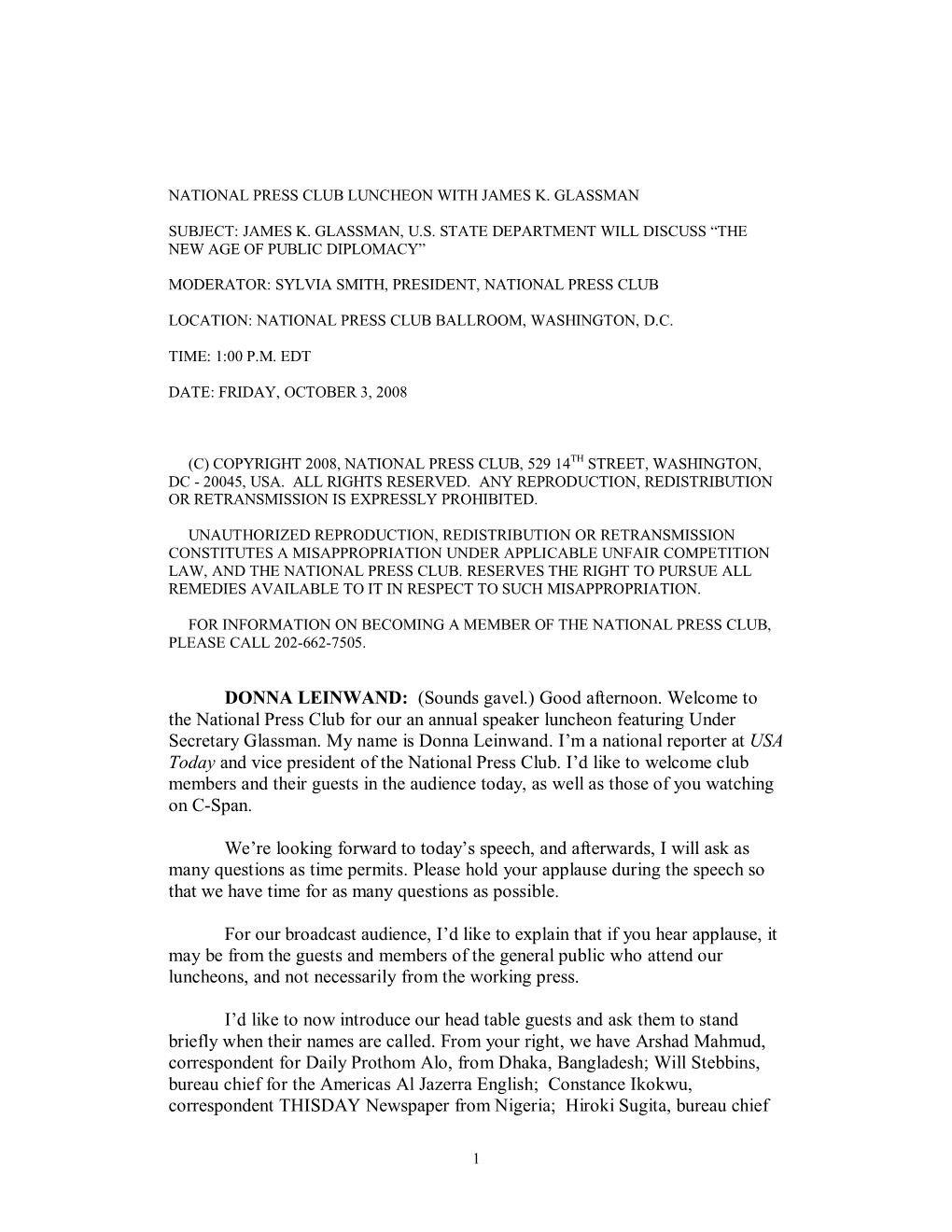 DONNA LEINWAND: (Sounds Gavel.) Good Afternoon. Welcome to the National Press Club for Our an Annual Speaker Luncheon Featuring Under Secretary Glassman