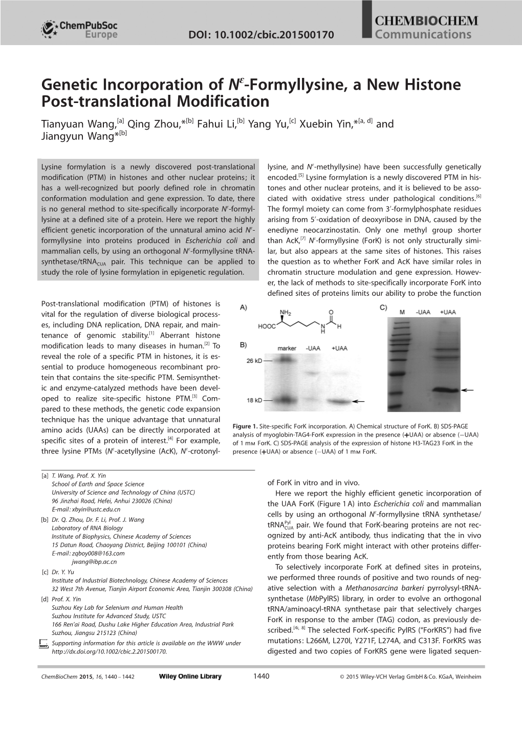 Genetic Incorporation of Ne-Formyllysine, a New Histone