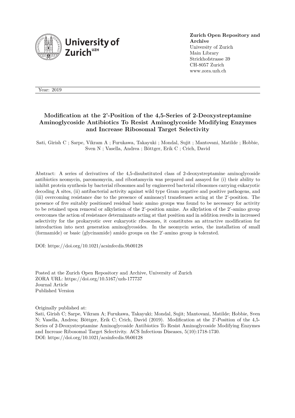 Position of the 4,5-Series of 2-Deoxystreptamine Aminoglycoside Antibiotics to Resist Aminoglycoside Modifying Enzymes and Increase Ribosomal Target Selectivity