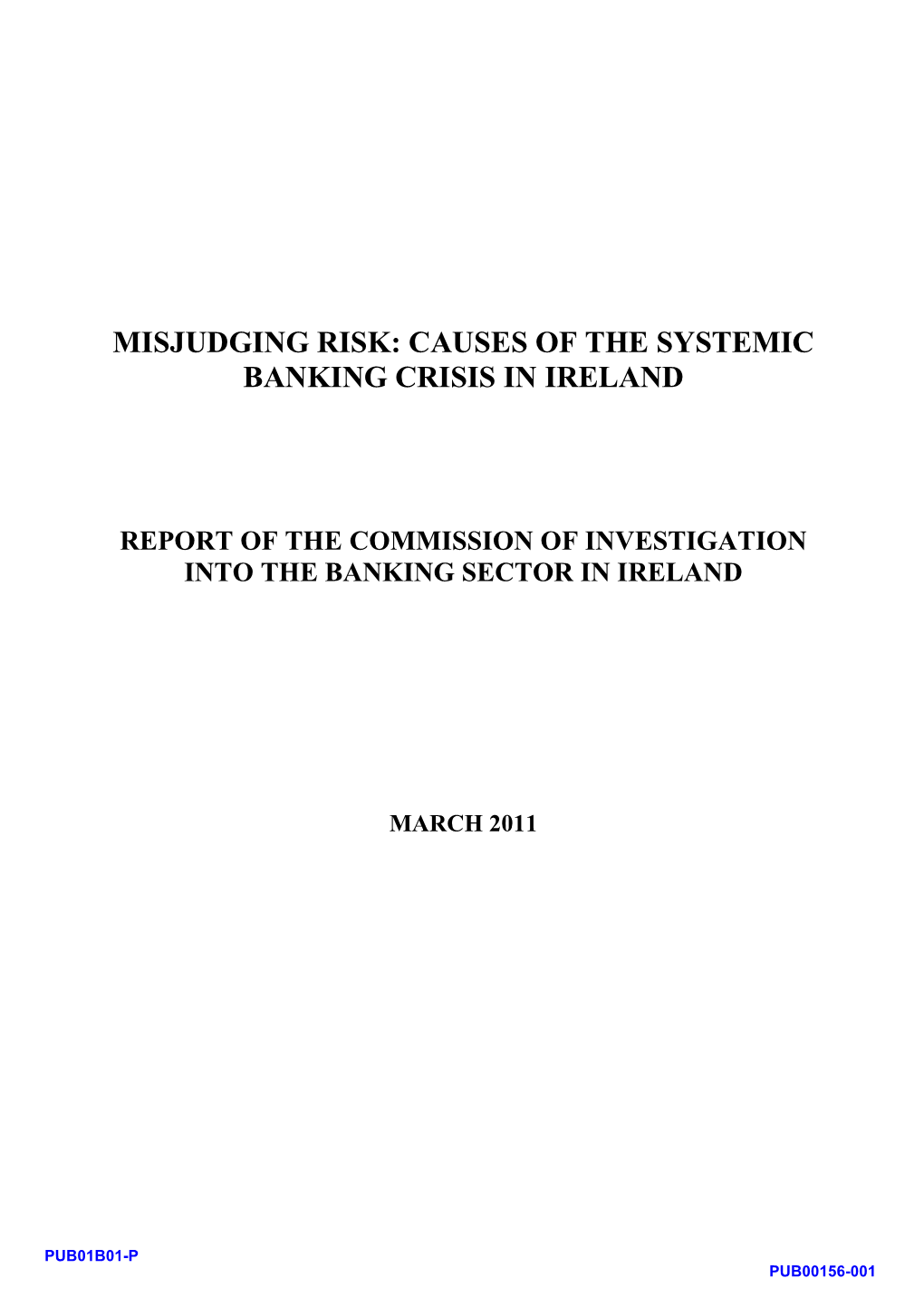 Causes of the Systemic Banking Crisis in Ireland