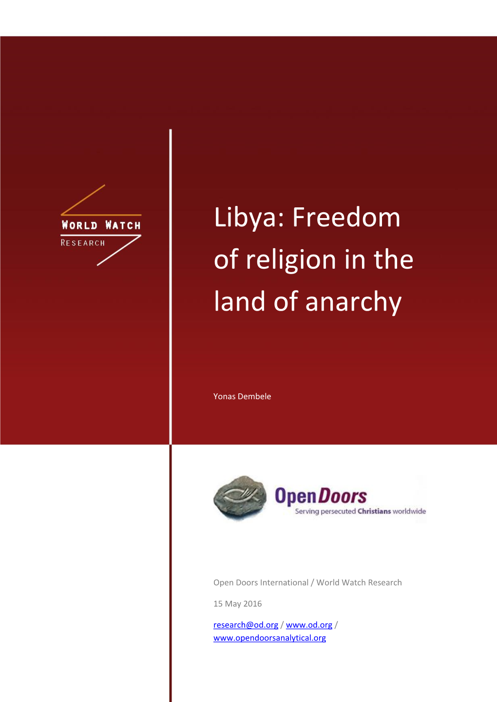 Libya: Freedom of Religion in the Land of Anarchy
