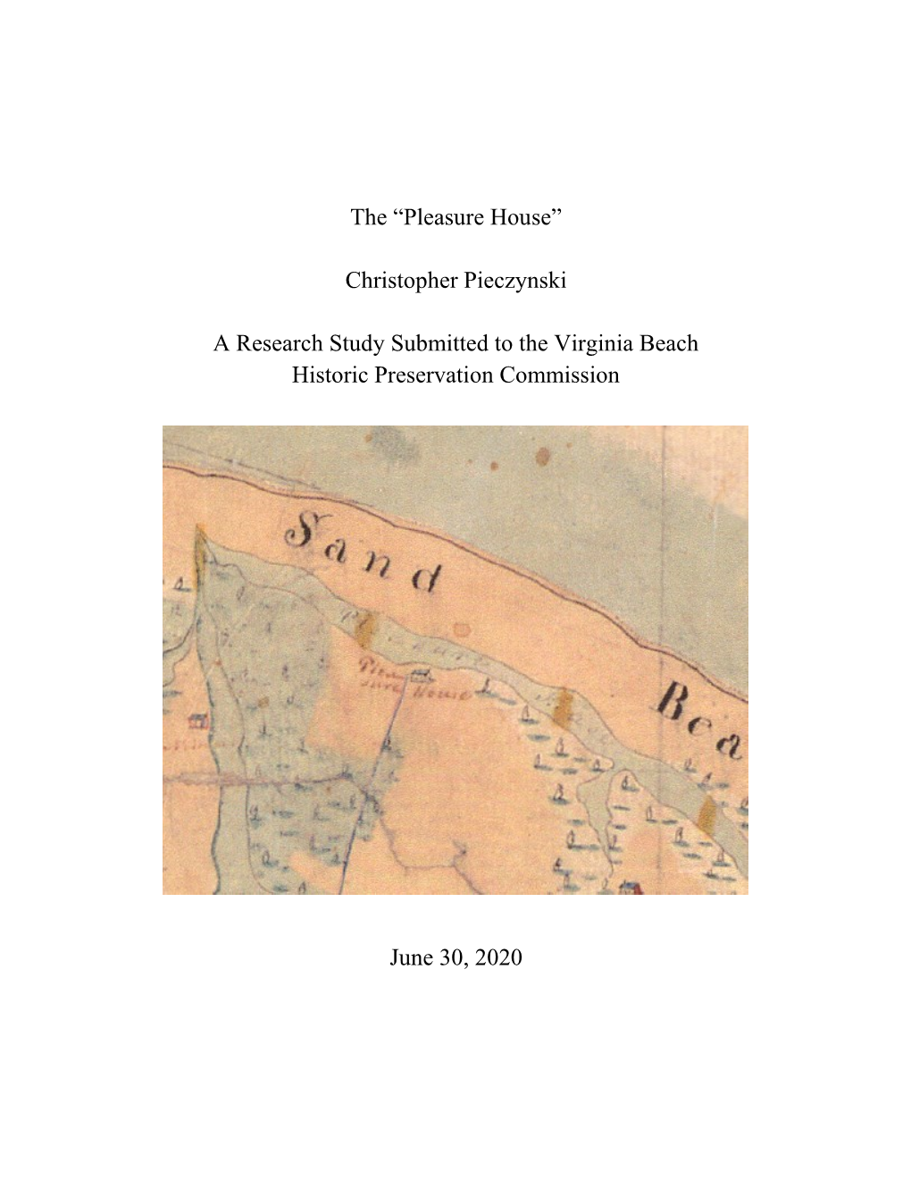 The “Pleasure House” Christopher Pieczynski a Research Study