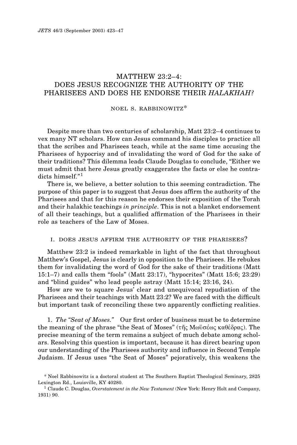 Matthew 23:2–4: Does Jesus Recognize the Authority of the Pharisees and Does He Endorse Their Halakhah?