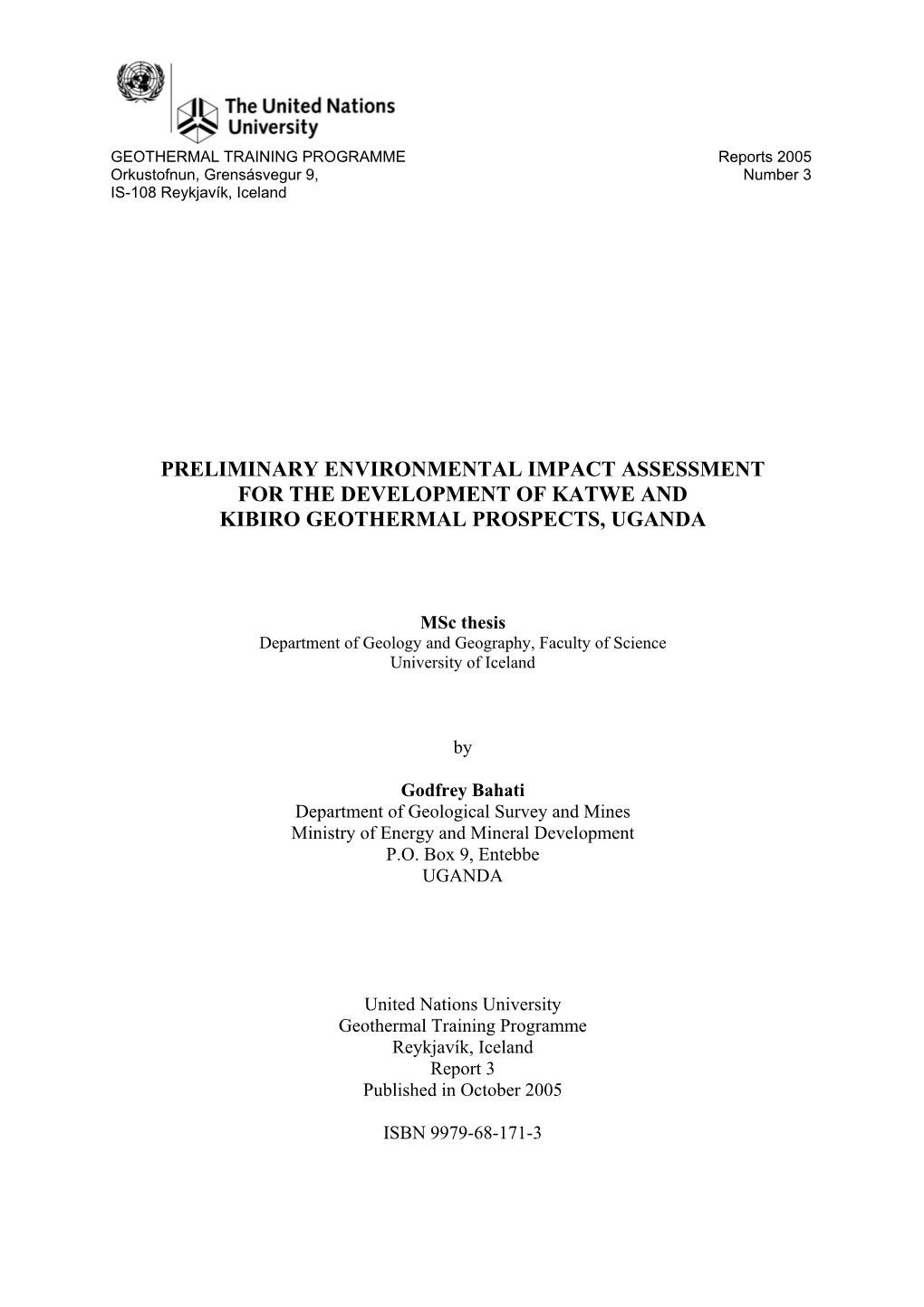 Preliminary Environmental Impact Assessment for the Development of Katwe and Kibiro Geothermal Prospects, Uganda