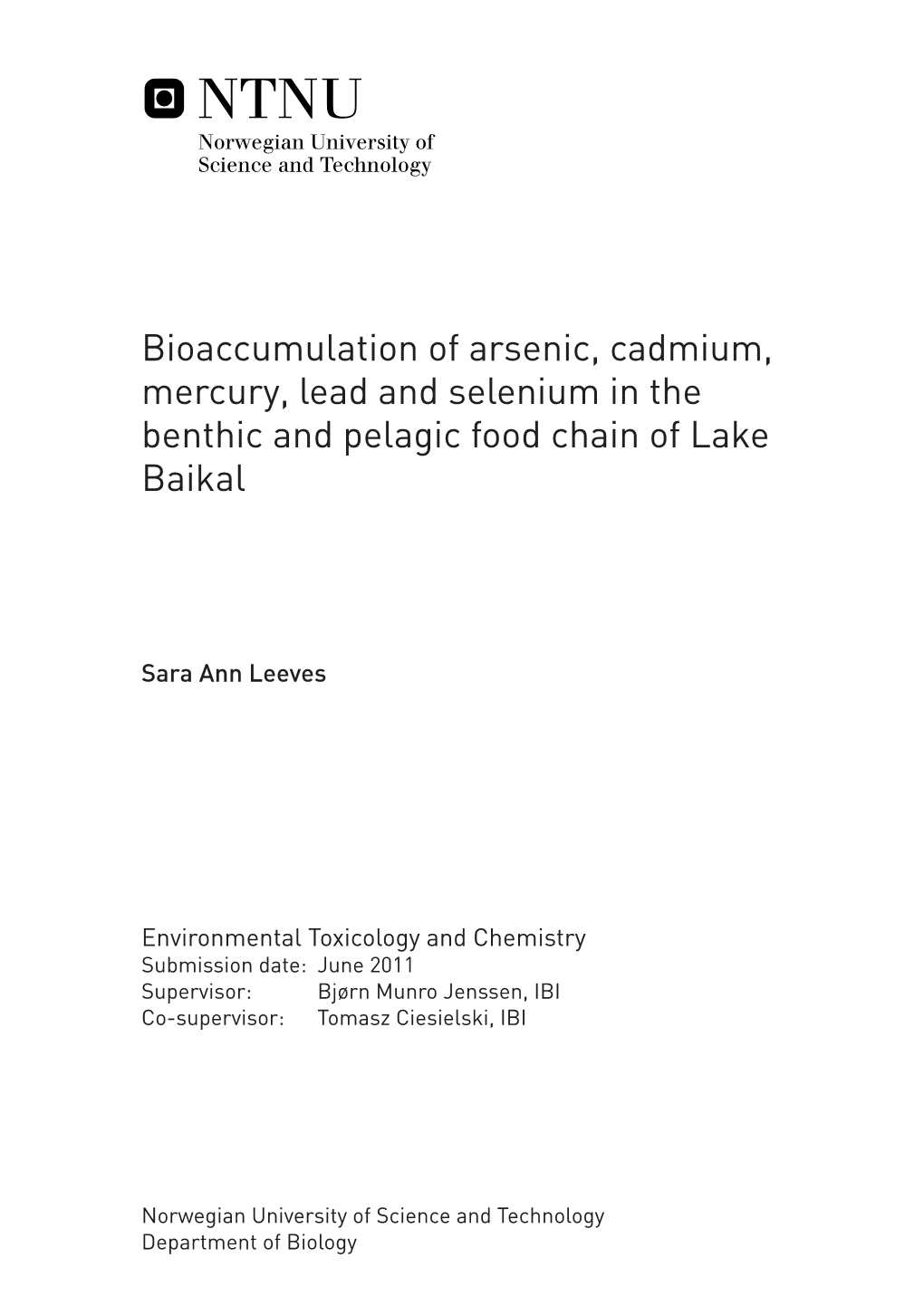 Bioaccumulation of Arsenic, Cadmium, Mercury, Lead and Selenium in the Benthic and Pelagic Food Chain of Lake Baikal