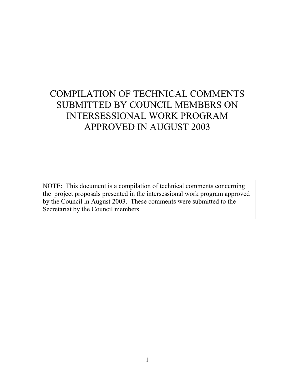 Compilation of Technical Comments Submitted by Council Members on Intersessional Work Program Approved in August 2003