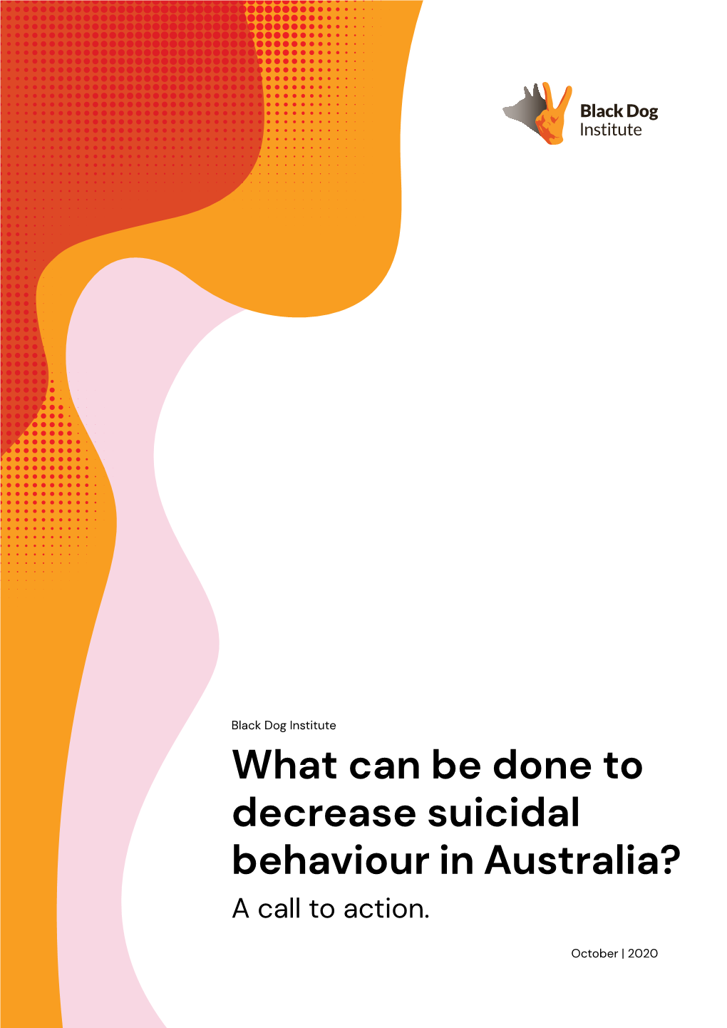 What Can Be Done to Decrease Suicidal Behaviour in Australia? a Call to Action