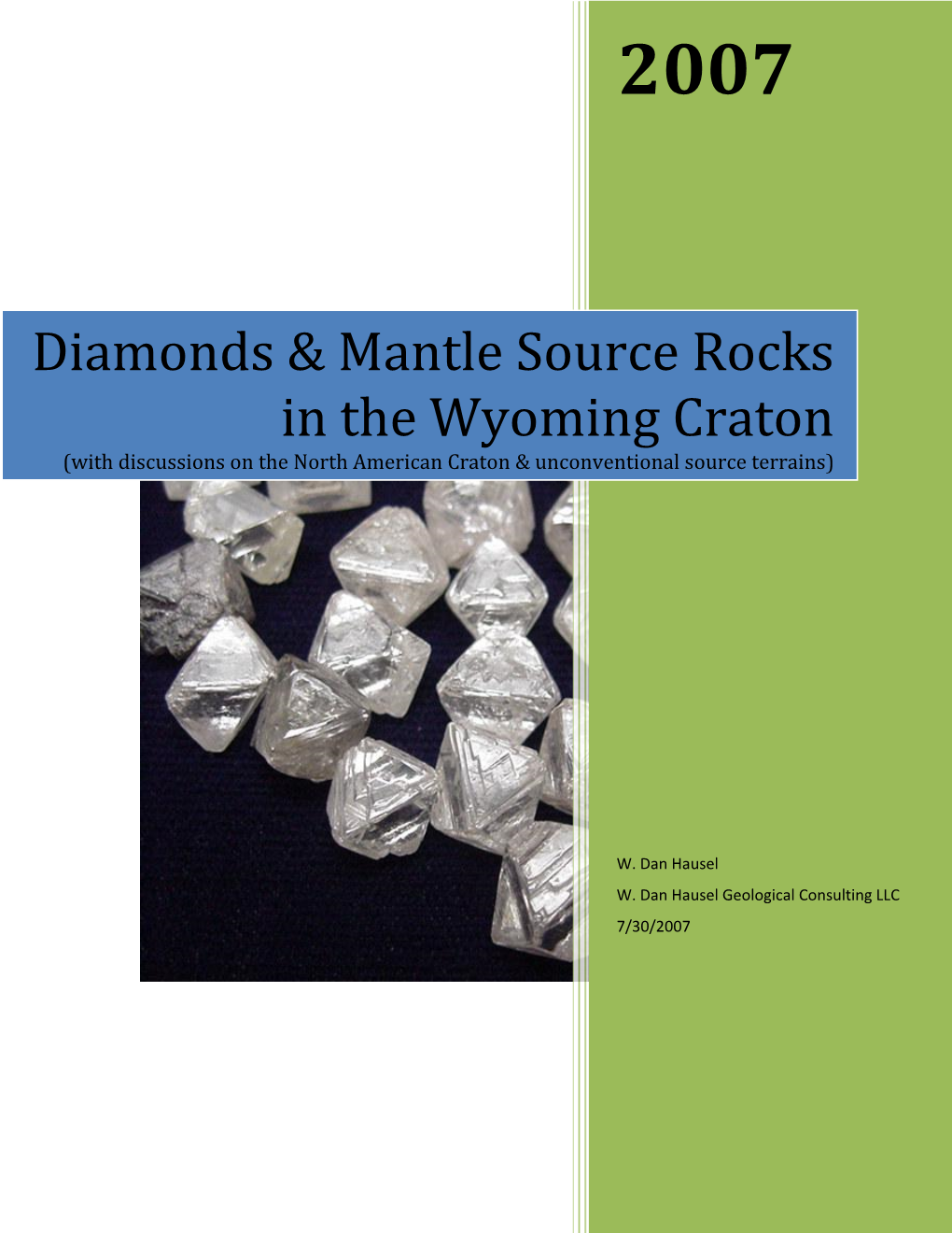 Diamonds & Mantle Source Rocks in the Wyoming Craton