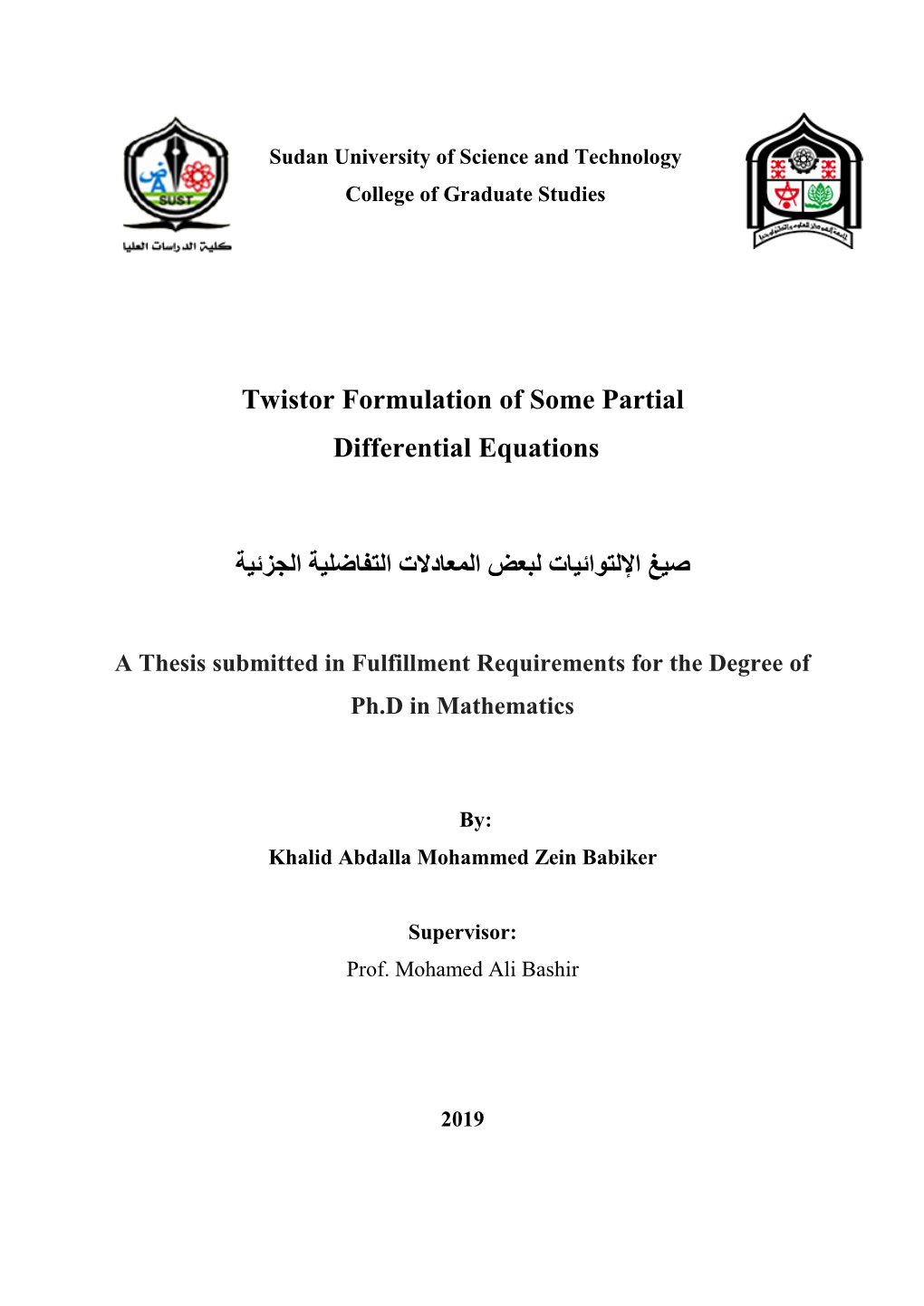 Twistor Formulation of Some Partial Differential Equations