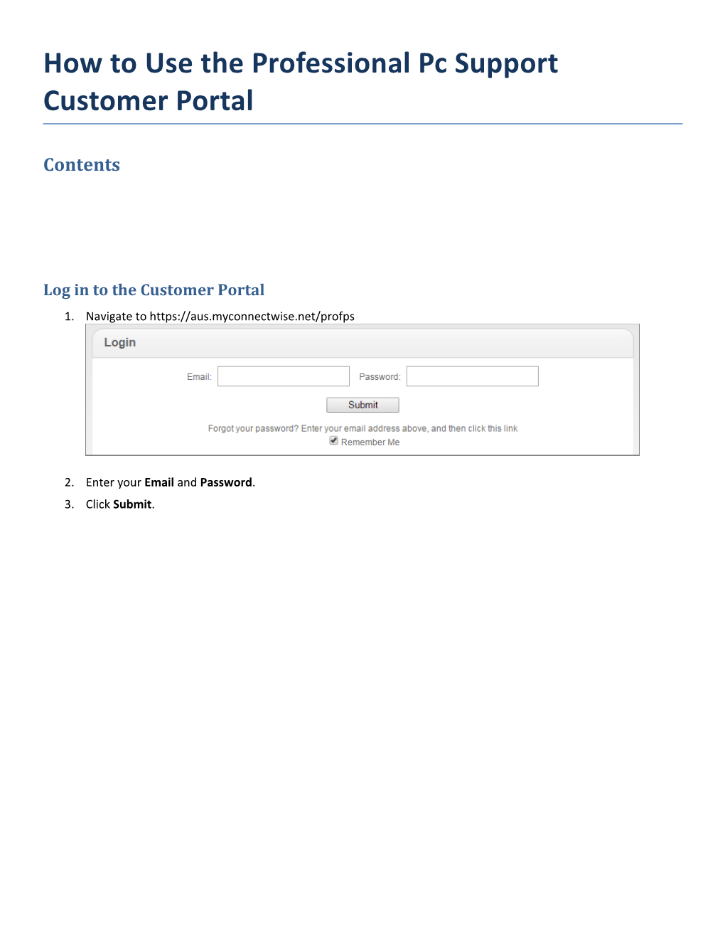 How to Use the Professional Pc Support Customer Portal