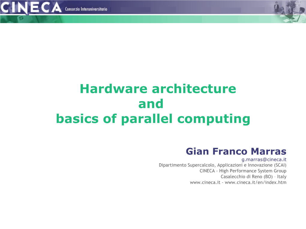 Hardware Architecture and Basics of Parallel Computing