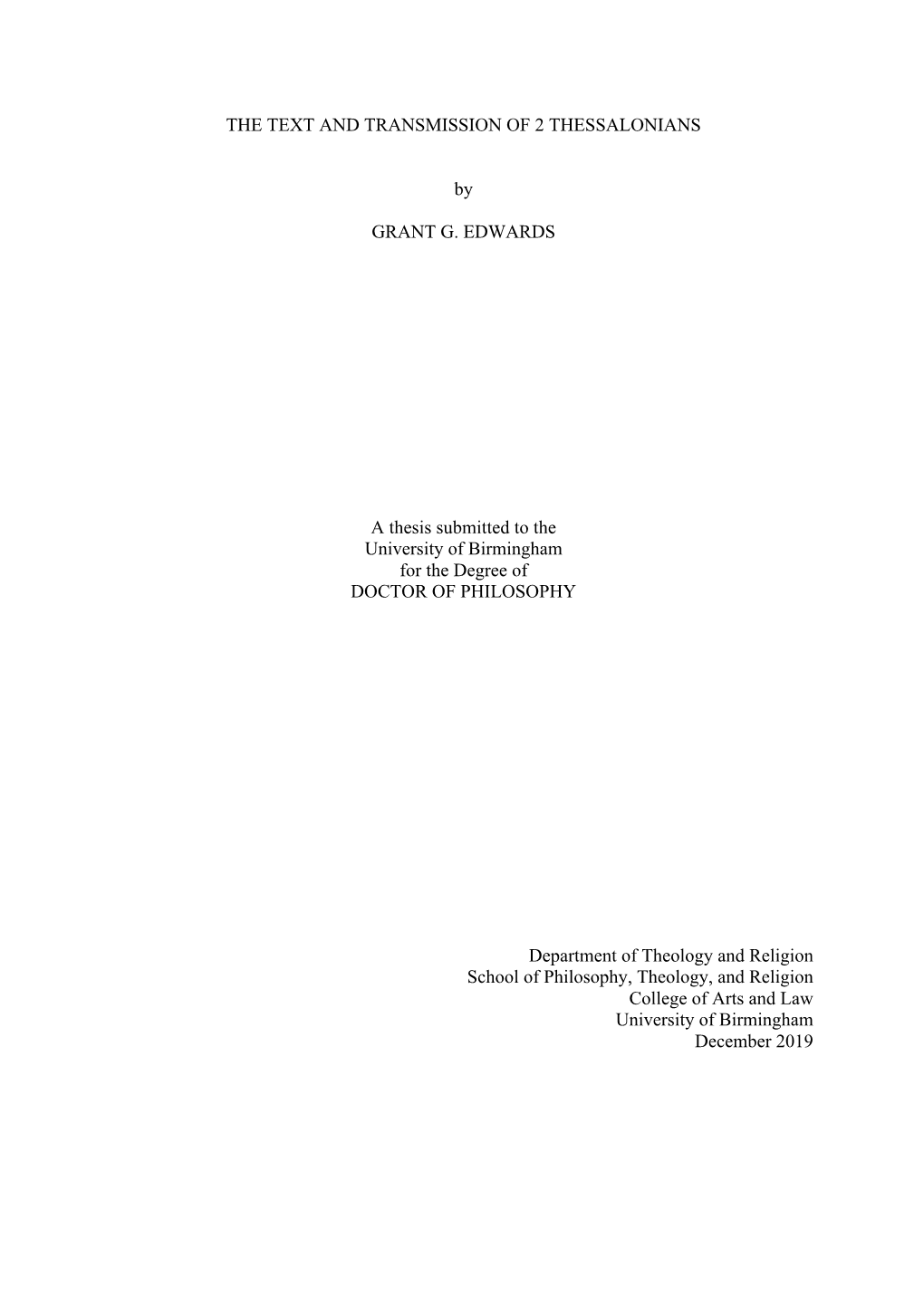 THE TEXT and TRANSMISSION of 2 THESSALONIANS by GRANT G