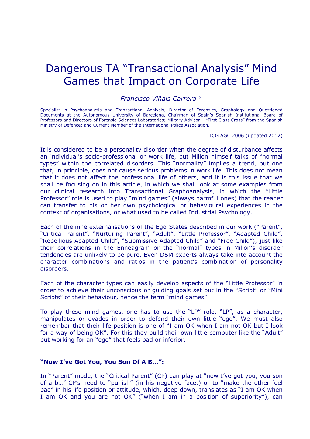 Dangerous TA “Transactional Analysis” Mind Games That Impact on Corporate Life