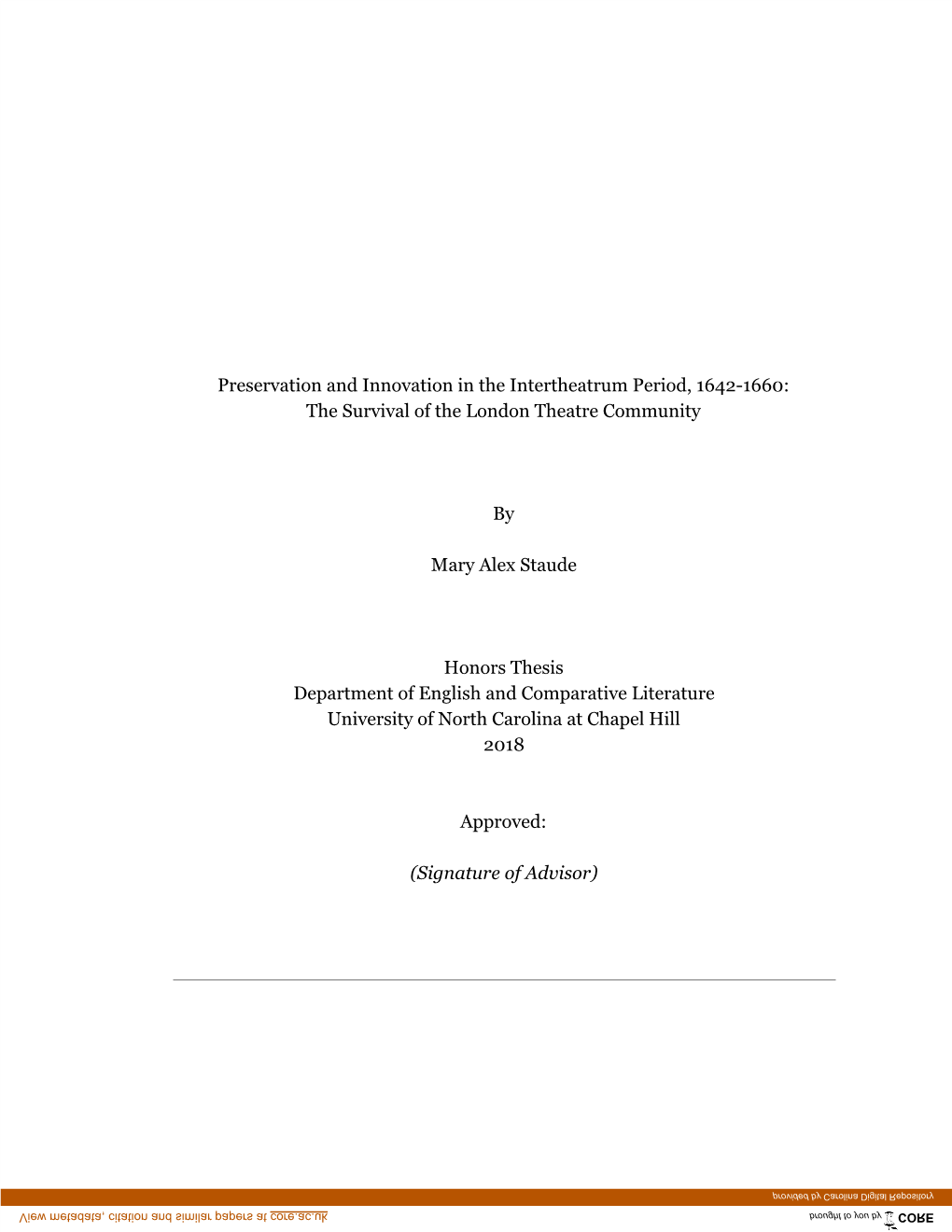 Preservation and Innovation in the Intertheatrum Period, 1642-1660: the Survival of the London Theatre Community