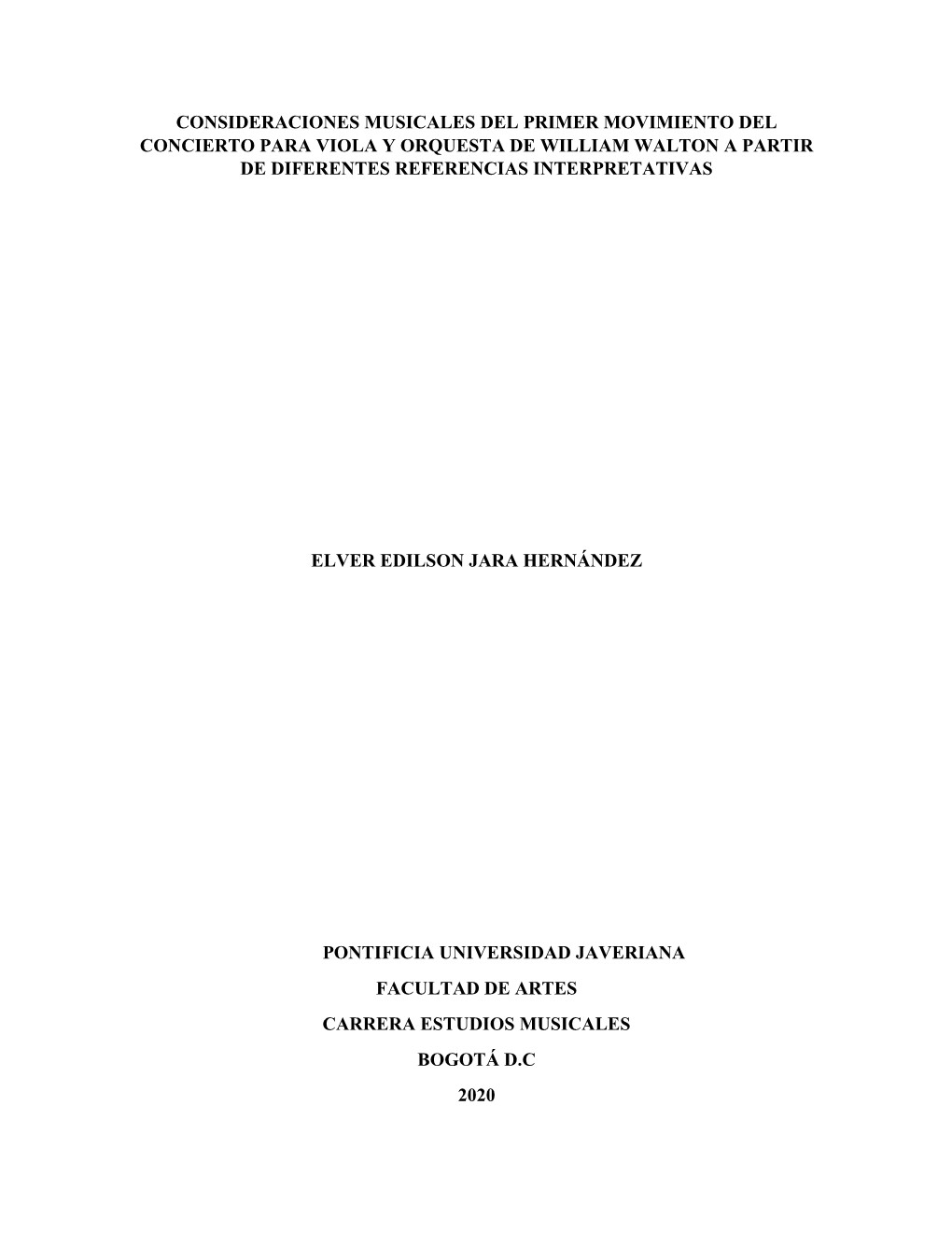 Consideraciones Musicales Del Primer Movimiento Del Concierto Para Viola Y Orquesta De William Walton a Partir De Diferentes Referencias Interpretativas