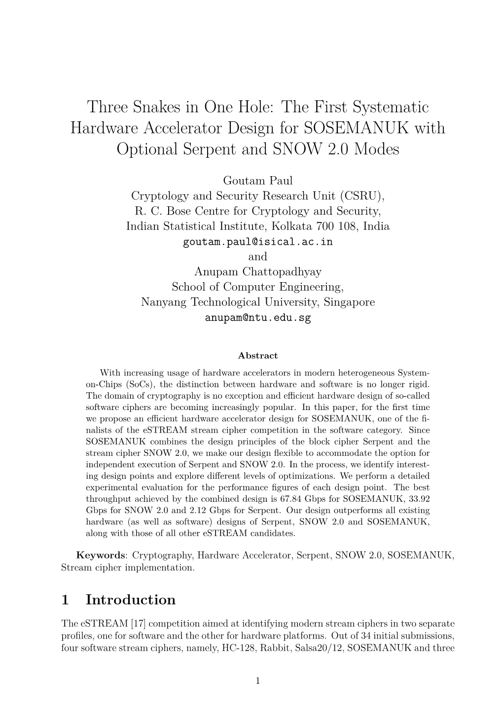 The First Systematic Hardware Accelerator Design for SOSEMANUK with Optional Serpent and SNOW 2.0 Modes