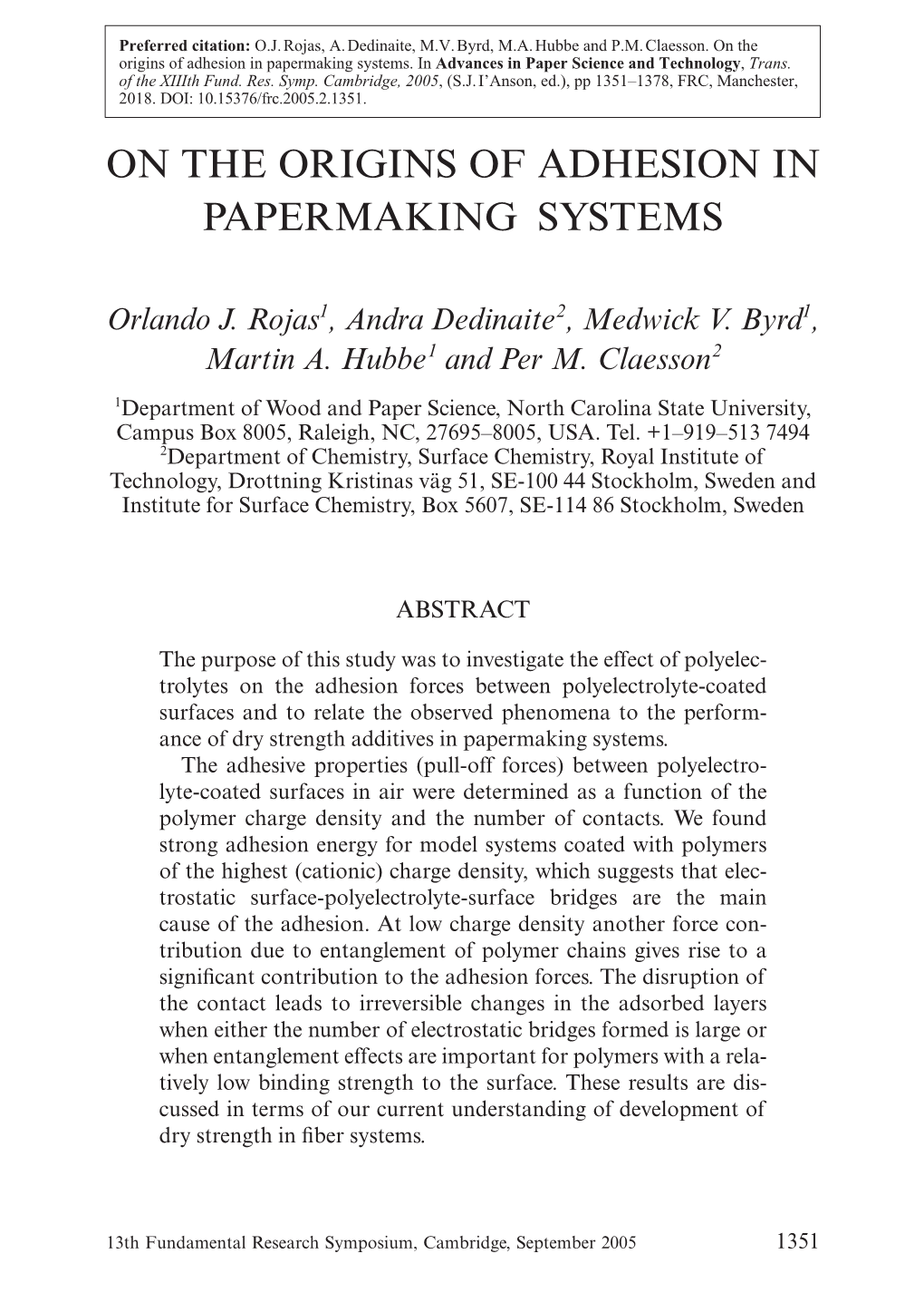 On the Origins of Adhesion in Papermaking Systems