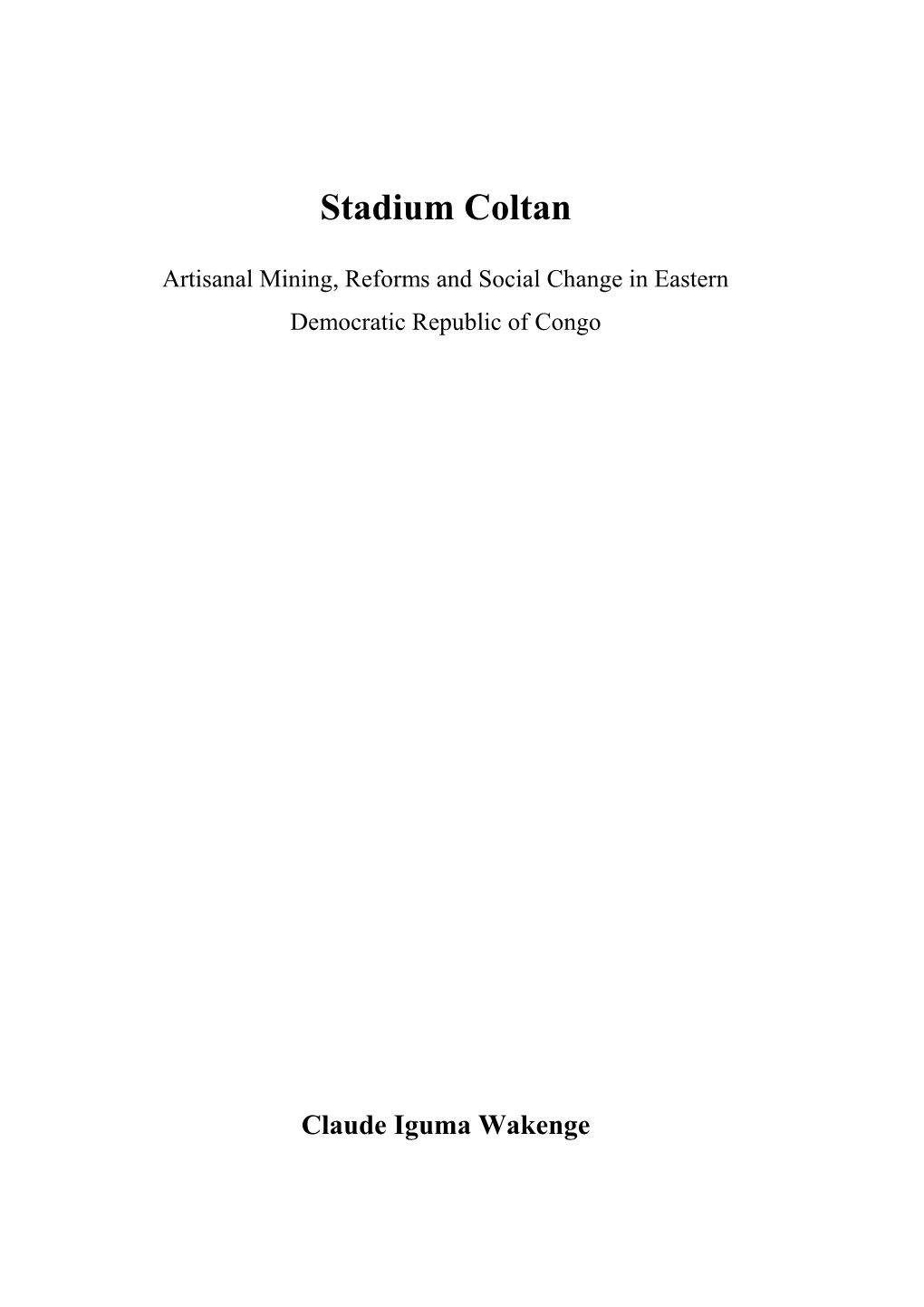 Stadium Coltan
