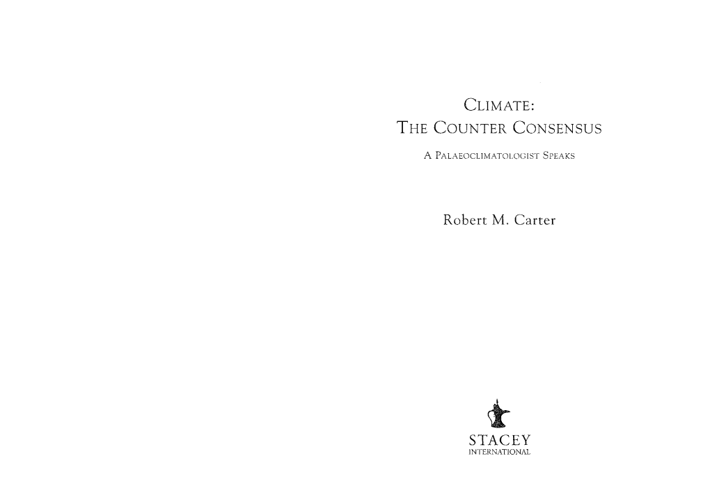 Climate: the Counter Consensus