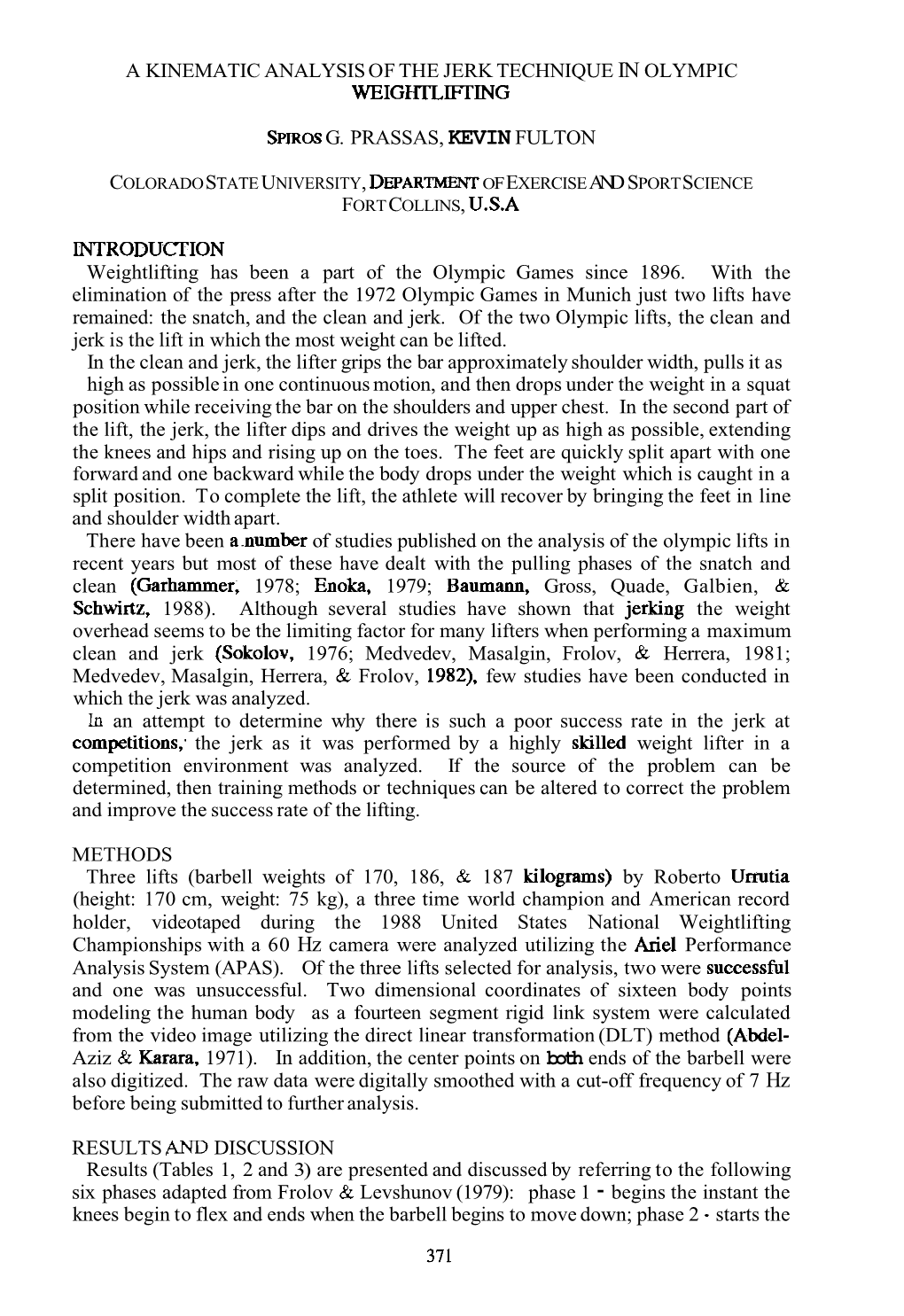 A Kinematic Analysis of the Jerk Technique in Olympic Weightlifting