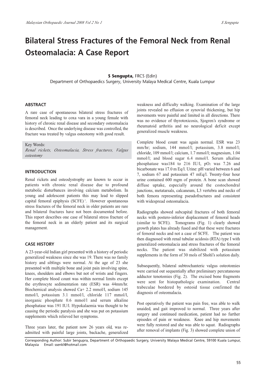 Bilateral Stress Fractures of the Femoral Neck from Renal Osteomalacia: a Case Report