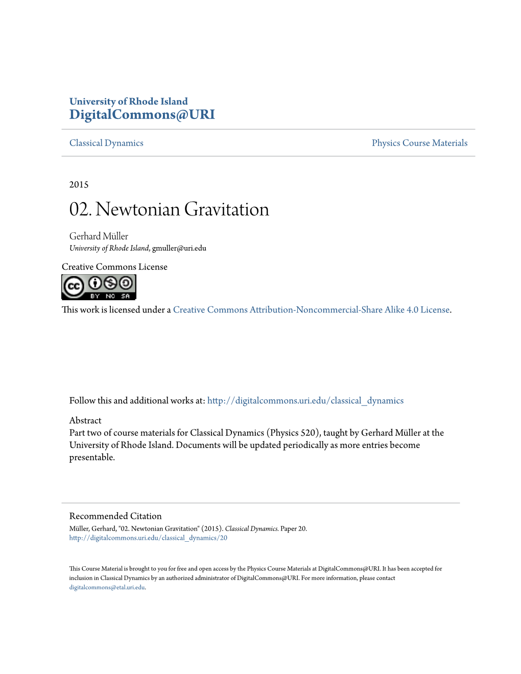 02. Newtonian Gravitation Gerhard Müller University of Rhode Island, Gmuller@Uri.Edu Creative Commons License