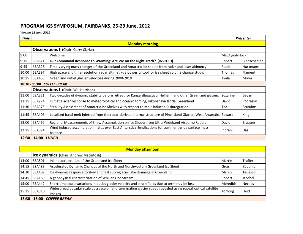 PROGRAM IGS SYMPOSIUM, FAIRBANKS, 25-‐29 June, 2012